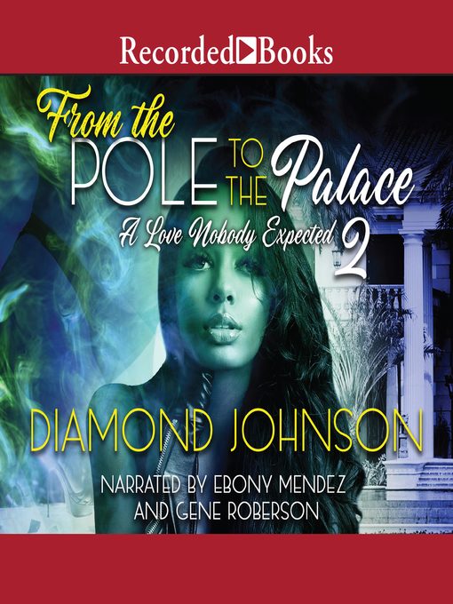 Title details for From the Pole to the Palace 2 by Diamond Johnson - Available